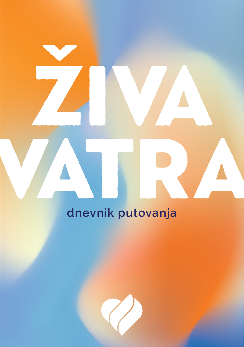 Živa vatra – Dnevnik putovanja