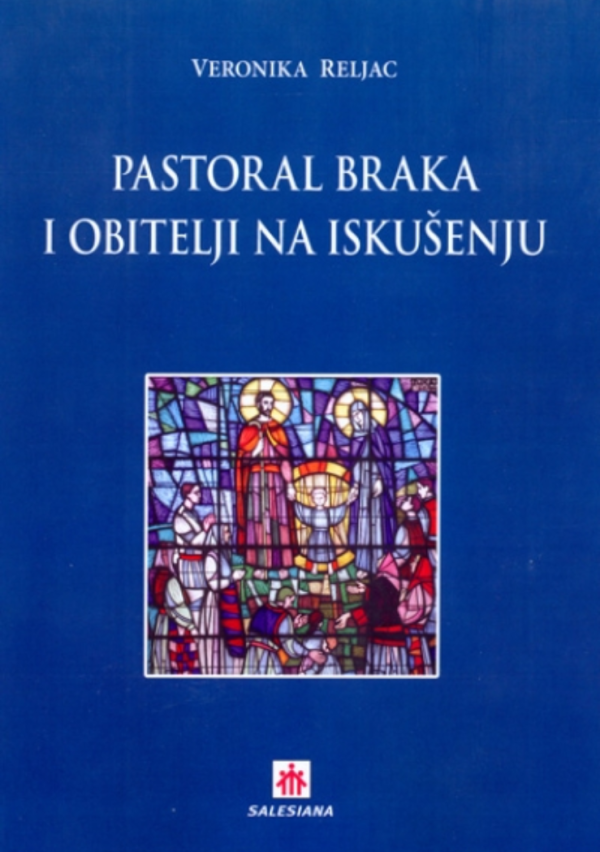 Pastoral braka i obitelji na iskušenju